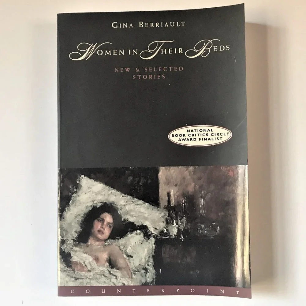 Women in Their Beds, New & Selected Stories by Gina Berriault